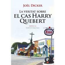 VERITAT SOBRE EL CAS HARRY QUEBERT, LA | 9788416457366 | DICKER, JOËL | Llibreria Drac - Llibreria d'Olot | Comprar llibres en català i castellà online