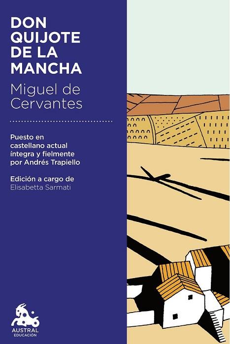 DON QUIJOTE DE LA MANCHA (ED. ESCOLAR) | 9788423353385 | CERVANTES, MIGUEL DE; TRAPIELLO, ANDRÉS (ED.) | Llibreria Drac - Llibreria d'Olot | Comprar llibres en català i castellà online