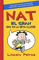 NAT EL GRAN. UNIC EN LA SEVA CLASSE | 9788424636135 | PEIRCE, LINCOLN | Llibreria Drac - Librería de Olot | Comprar libros en catalán y castellano online