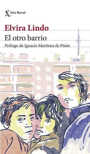 OTRO BARRIO, EL | 9788432242144 | LINDO, ELVIRA | Llibreria Drac - Llibreria d'Olot | Comprar llibres en català i castellà online