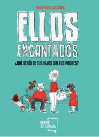 ELLOS ENCANTADOS | 9788417284176 | DÁVILA, PABLO | Llibreria Drac - Llibreria d'Olot | Comprar llibres en català i castellà online
