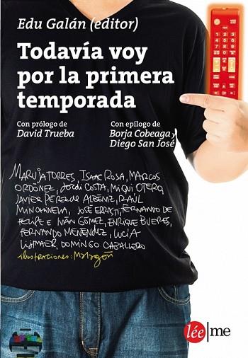TODAVÍA VOY POR LA PRIMERA TEMPORADA | 9788415589150 | GALÁN, EDU | Llibreria Drac - Llibreria d'Olot | Comprar llibres en català i castellà online
