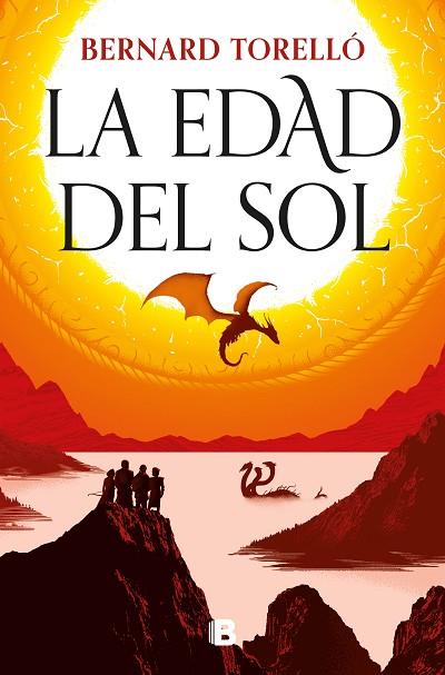 EDAD DEL SOL, LA | 9788466678162 | TORELLÓ, BERNARD | Llibreria Drac - Librería de Olot | Comprar libros en catalán y castellano online