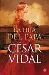 HIJA DEL PAPA, LA | 9788466319379 | VIDAL, CESAR | Llibreria Drac - Llibreria d'Olot | Comprar llibres en català i castellà online