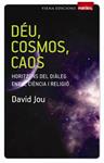 DEU COSMOS CAOS | 9788483306505 | JOU, DAVID | Llibreria Drac - Librería de Olot | Comprar libros en catalán y castellano online