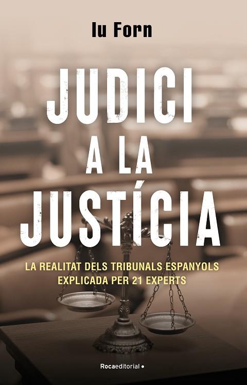 JUDICI A LA JUSTICIA | 9788418870200 | FORN, IU | Llibreria Drac - Llibreria d'Olot | Comprar llibres en català i castellà online