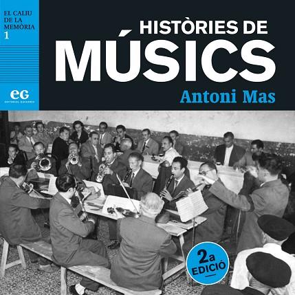 HISTÒRIES DE MÚSICS | 9788494993367 | MAS, ANTONI | Llibreria Drac - Librería de Olot | Comprar libros en catalán y castellano online