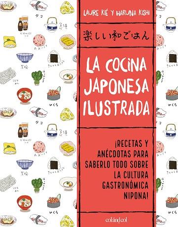 COCINA JAPONESA ILUSTRADA, LA | 9788412450828 | KIE, LAURE | Llibreria Drac - Llibreria d'Olot | Comprar llibres en català i castellà online