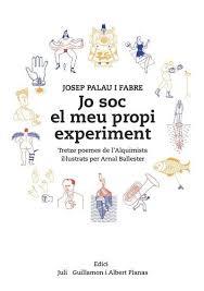 JO SOC EL MEU PROPI EXPERIMENT | 9788494587795 | PALAU I FABRE, JOSEP | Llibreria Drac - Llibreria d'Olot | Comprar llibres en català i castellà online