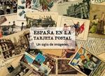 ESPAÑA EN LA TARJETA POSTAL | 9788497856737 | VV.AA. | Llibreria Drac - Llibreria d'Olot | Comprar llibres en català i castellà online