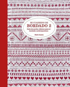 MI CUADERNO DE BORDADO 2 | 9788425230929 | SUAREZ, MARIE | Llibreria Drac - Llibreria d'Olot | Comprar llibres en català i castellà online