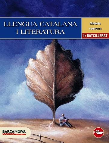 LLENGUA CATALANA 1 BATXILLERAT | 9788448923167 | ROSELL, JOSEP ; HOMS, LLUÍS ; LLOMPART, IGNASI | Llibreria Drac - Librería de Olot | Comprar libros en catalán y castellano online