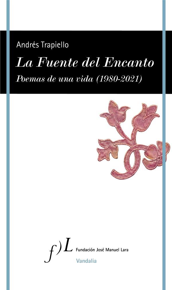 FUENTE DEL ENCANTO, LA | 9788417453718 | TRAPIELLO, ANDRÉS | Llibreria Drac - Librería de Olot | Comprar libros en catalán y castellano online