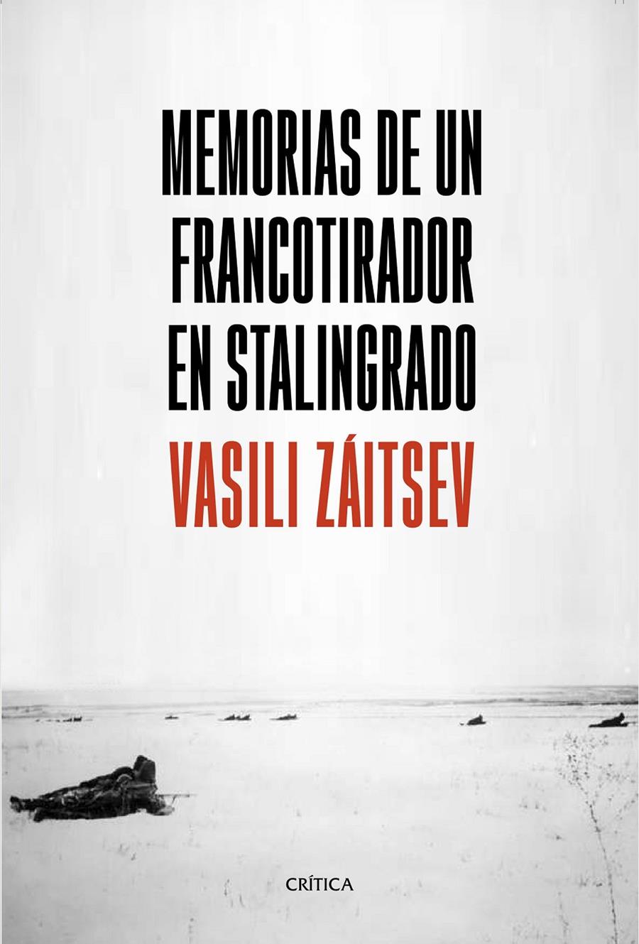 MEMORIAS DE UN FRANCOTIRADOR EN STALINGRADO | 9788491990703 | ZÁITSEV, VASILI | Llibreria Drac - Llibreria d'Olot | Comprar llibres en català i castellà online