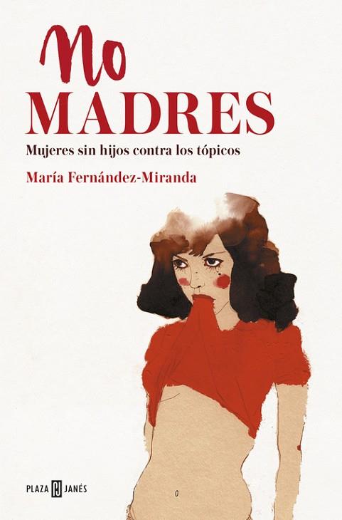 NO MADRES | 9788401019289 | FERNANDEZ-MIRANDA, MARIA | Llibreria Drac - Llibreria d'Olot | Comprar llibres en català i castellà online