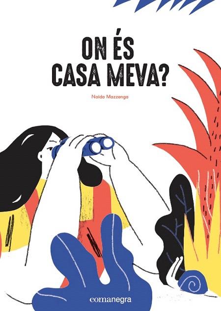 ON ÉS CASA MEVA? | 9788417188917 | MAZZENGA, NAIDA | Llibreria Drac - Llibreria d'Olot | Comprar llibres en català i castellà online