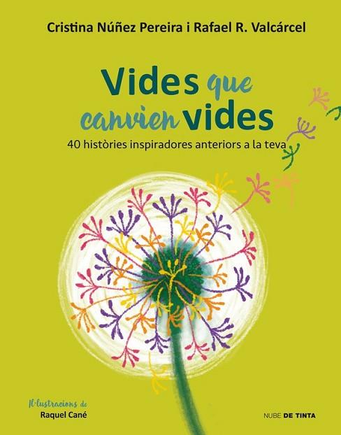 VIDES QUE CANVIEN VIDES | 9788416588855 | NUÑEZ, CRISTINA; ROMERO, RAFAEL | Llibreria Drac - Llibreria d'Olot | Comprar llibres en català i castellà online