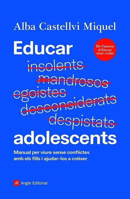 EDUCAR ADOLESCENTS | 9788418197895 | CASTELLVI, ALBA | Llibreria Drac - Llibreria d'Olot | Comprar llibres en català i castellà online
