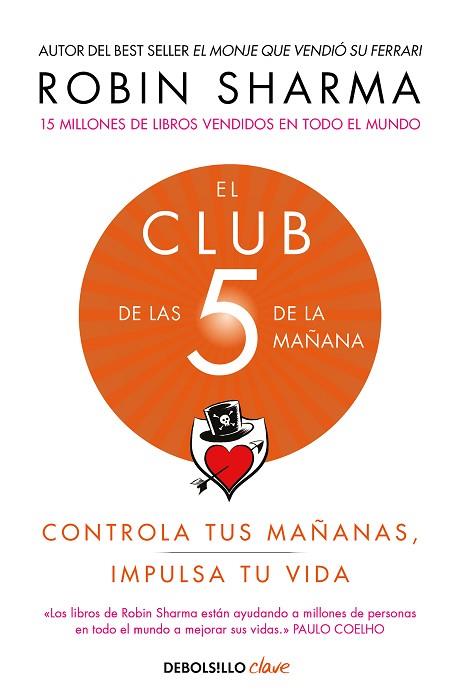 CLUB DE LAS 5 DE LA MAÑANA, EL | 9788466353472 | SHARMA, ROBIN | Llibreria Drac - Llibreria d'Olot | Comprar llibres en català i castellà online