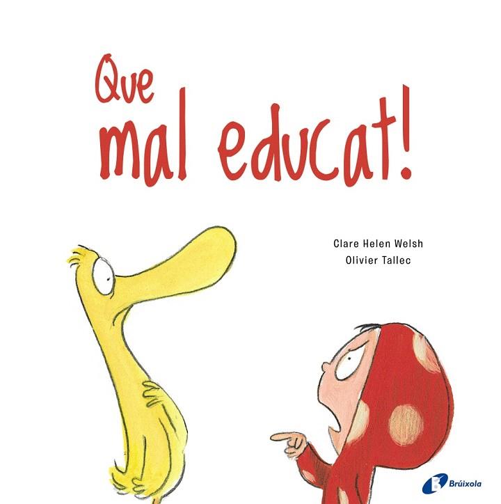 QUE MAL EDUCAT | 9788499063188 | WELSH, CLARE HELEN | Llibreria Drac - Llibreria d'Olot | Comprar llibres en català i castellà online