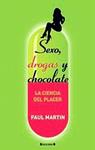 SEXO DROGAS Y CHOCOLATE | 9788466640497 | MARTIN, PAUL | Llibreria Drac - Llibreria d'Olot | Comprar llibres en català i castellà online