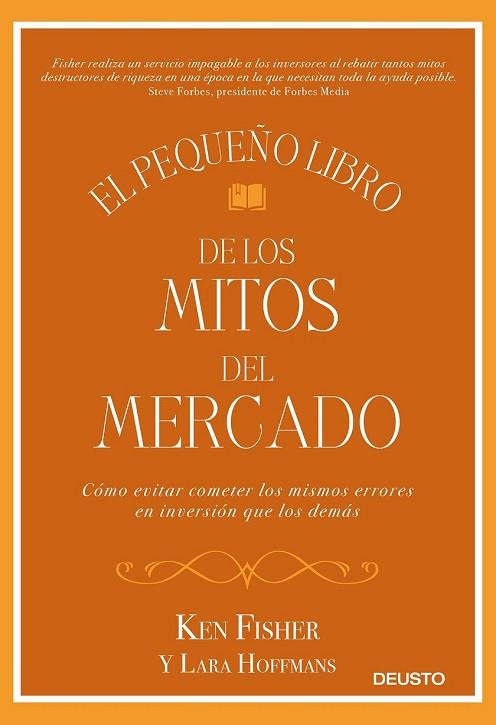 PEQUEÑO LIBRO DE LOS MITOS DEL MERCADO, EL | 9788423429431 | FISHER, KEN; HOFFMANS, LARA | Llibreria Drac - Llibreria d'Olot | Comprar llibres en català i castellà online