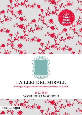 LLEI DEL MIRALL, LA (VERSIÓ AMPLIADA) | 9788417188801 | NOGUCHI, YOSHINORI | Llibreria Drac - Llibreria d'Olot | Comprar llibres en català i castellà online