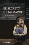 SECRETO DE MI MADRE, EL | 9788415594208 | WITTERICK, JENNY | Llibreria Drac - Llibreria d'Olot | Comprar llibres en català i castellà online