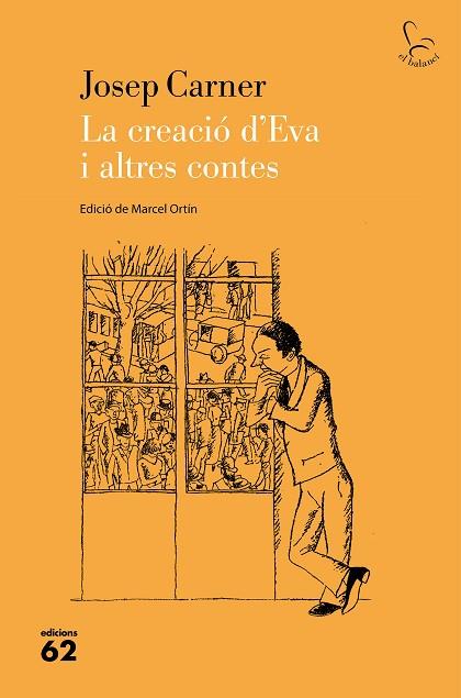 CREACIÓ D'EVA I ALTRES CONTES, LA | 9788429779554 | CARNER, JOSEP | Llibreria Drac - Llibreria d'Olot | Comprar llibres en català i castellà online