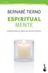 ESPIRITUAL MENTE | 9788499981673 | TIERNO, BERNABE | Llibreria Drac - Llibreria d'Olot | Comprar llibres en català i castellà online