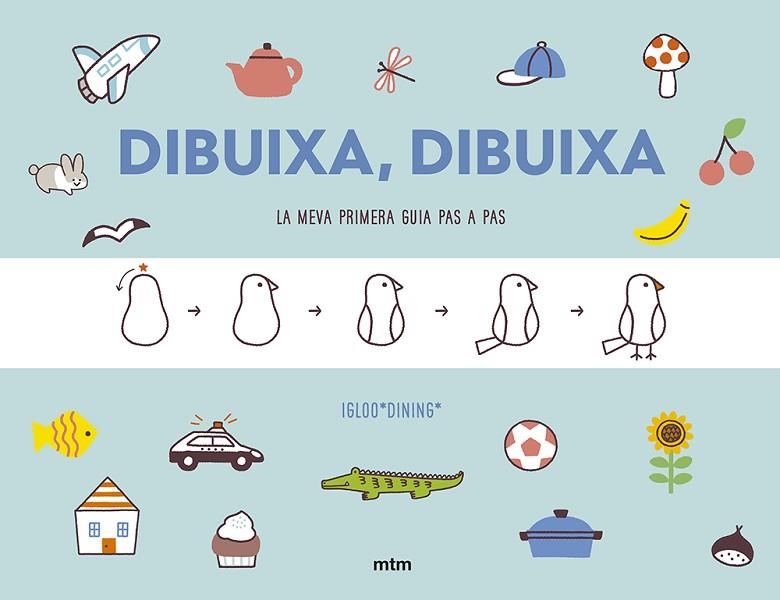 DIBUIXA DIBUIXA | 9788417165802 | IGLOO*DINING* | Llibreria Drac - Librería de Olot | Comprar libros en catalán y castellano online