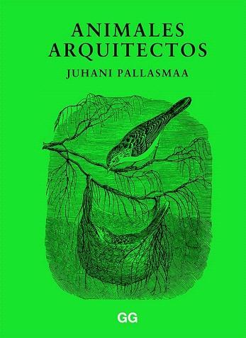 ANIMALES ARQUITECTOS | 9788425232886 | PALLASMAA, JUHANI | Llibreria Drac - Librería de Olot | Comprar libros en catalán y castellano online
