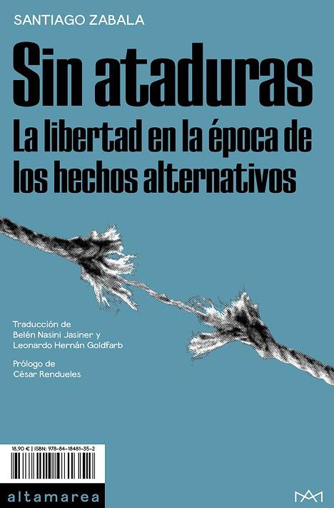 SIN ATADURAS | 9788418481352 | ZABALA, SANTIAGO | Llibreria Drac - Llibreria d'Olot | Comprar llibres en català i castellà online