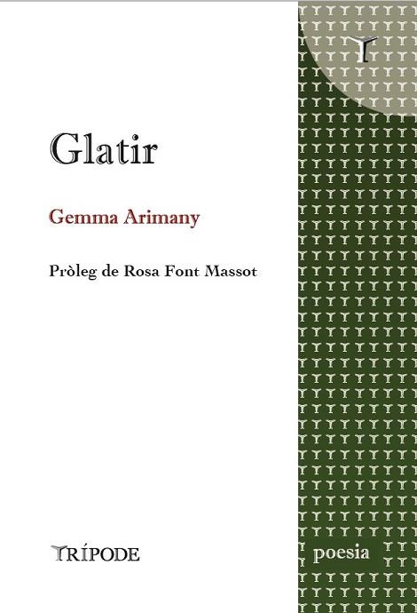 GLATIR | 9788412728910 | ARIMANY, GEMMA | Llibreria Drac - Llibreria d'Olot | Comprar llibres en català i castellà online