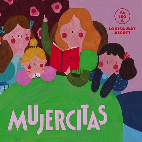 MUJERCITAS (YA LEO A) | 9788418395055 | ALCOTT, LOUISA MAY | Llibreria Drac - Llibreria d'Olot | Comprar llibres en català i castellà online