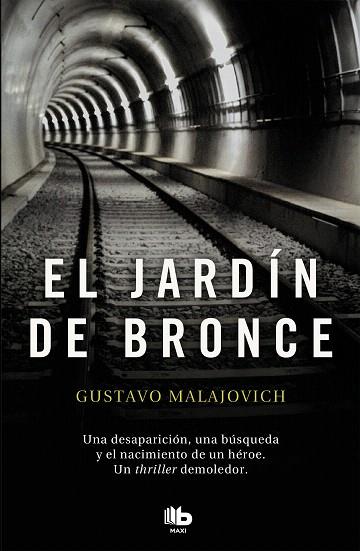 JARDÍN DE BRONCE, EL | 9788490708170 | MALAJOVICH, GUSTAVO | Llibreria Drac - Llibreria d'Olot | Comprar llibres en català i castellà online