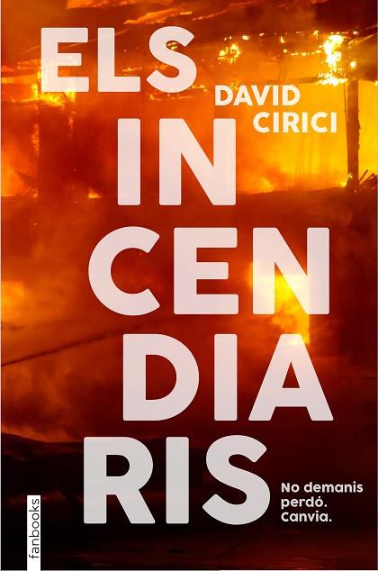 INCENDIARIS, ELS | 9788418327766 | CIRICI, DAVID | Llibreria Drac - Llibreria d'Olot | Comprar llibres en català i castellà online