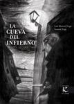 CUEVA DEL INFIERNO, LA | 9788496957640 | TRIGO, JOSE MANUEL | Llibreria Drac - Llibreria d'Olot | Comprar llibres en català i castellà online