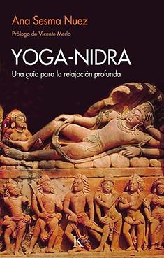 YOGA-NIDRA | 9788499889108 | SESMA, ANA | Llibreria Drac - Llibreria d'Olot | Comprar llibres en català i castellà online