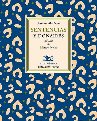 SENTENCIAS Y DONAIRES | 9788484725176 | MACHADO, ANTONIO | Llibreria Drac - Llibreria d'Olot | Comprar llibres en català i castellà online