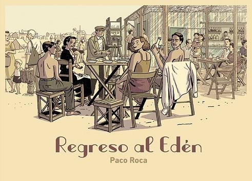 REGRESO AL EDÉN | 9788418215209 | ROCA, PACO | Llibreria Drac - Llibreria d'Olot | Comprar llibres en català i castellà online