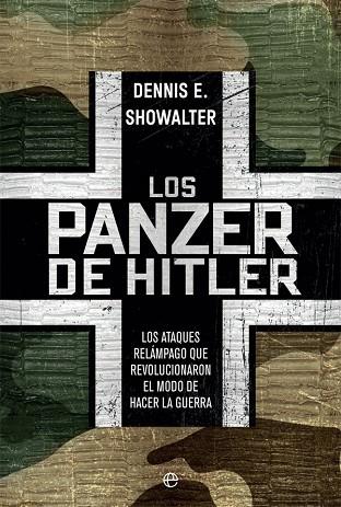 PANZER DE HITLER, LOS | 9788491649380 | SHOWALTER, DENNIS E. | Llibreria Drac - Llibreria d'Olot | Comprar llibres en català i castellà online