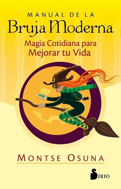 MANUAL DE LA BRUJA MODERNA | 9788418000577 | OSUNA, MONTSE | Llibreria Drac - Llibreria d'Olot | Comprar llibres en català i castellà online
