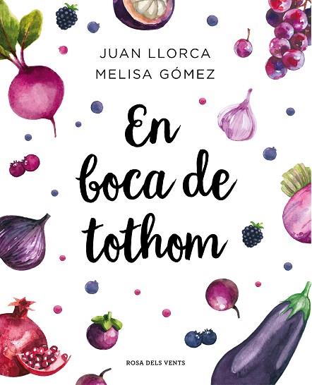 EN BOCA DE TOTHOM | 9788417627461 | LLORCA, JUAN; GÓMEZ, MELISA | Llibreria Drac - Llibreria d'Olot | Comprar llibres en català i castellà online