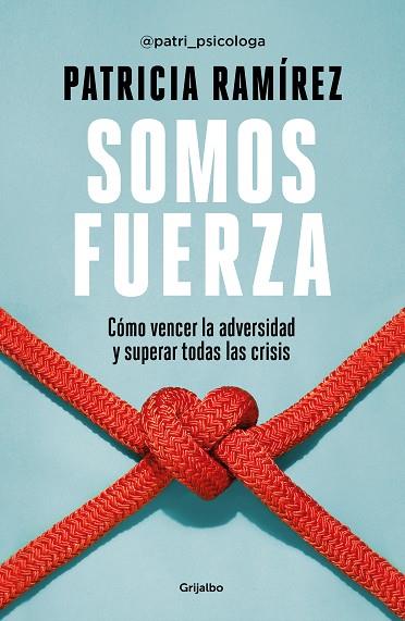SOMOS FUERZA | 9788425360466 | RAMÍREZ, PATRICIA | Llibreria Drac - Llibreria d'Olot | Comprar llibres en català i castellà online
