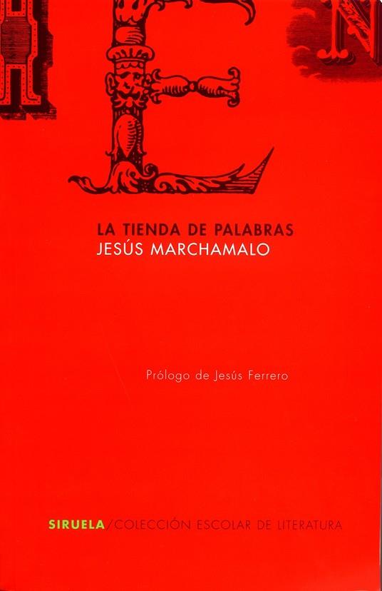 TIENDA DE PALABRAS, LA | 9788478445622 | MARCHAMALO, JESUS | Llibreria Drac - Llibreria d'Olot | Comprar llibres en català i castellà online