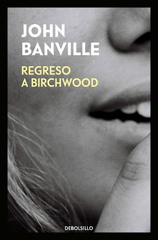 REGRESO A BIRCHWOOD | 9788466344531 | BANVILLE, JOHN | Llibreria Drac - Llibreria d'Olot | Comprar llibres en català i castellà online