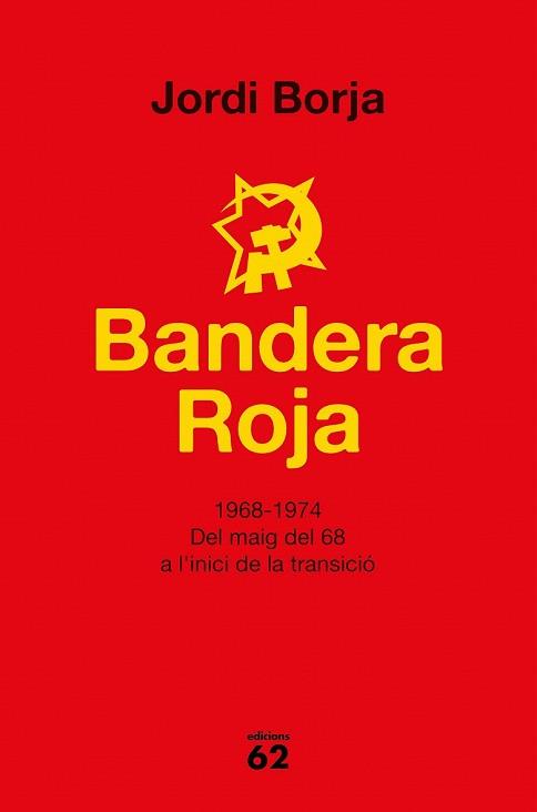 BANDERA ROJA | 9788429777338 | BOJA SEBASTIÀ, JORDI | Llibreria Drac - Llibreria d'Olot | Comprar llibres en català i castellà online