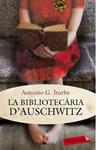 BIBLIOTECARIA D'AUSCHWITZ, LA | 9788499307121 | ITURBE, ANTONIO | Llibreria Drac - Llibreria d'Olot | Comprar llibres en català i castellà online