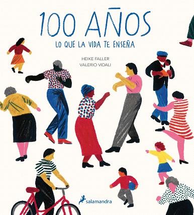 100 AÑOS | 9788498389685 | FALLER, HEIKE; VIDALI, VALERIO | Llibreria Drac - Llibreria d'Olot | Comprar llibres en català i castellà online